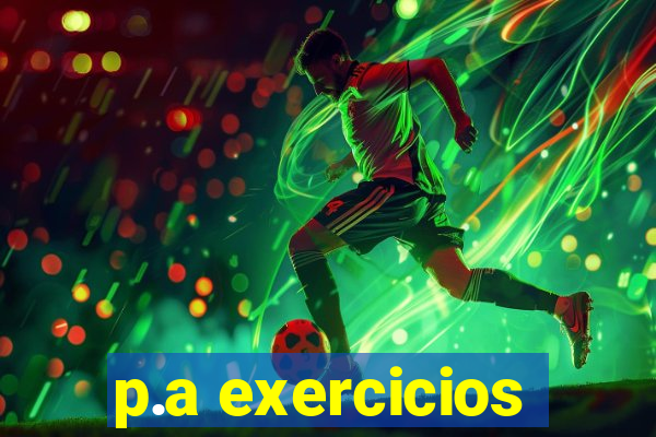 p.a exercicios